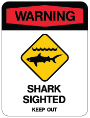 Shark Sighted Sign